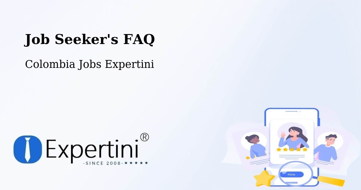 Job Seeker FAQ – La Victoria - Colombia Jobs Expertini